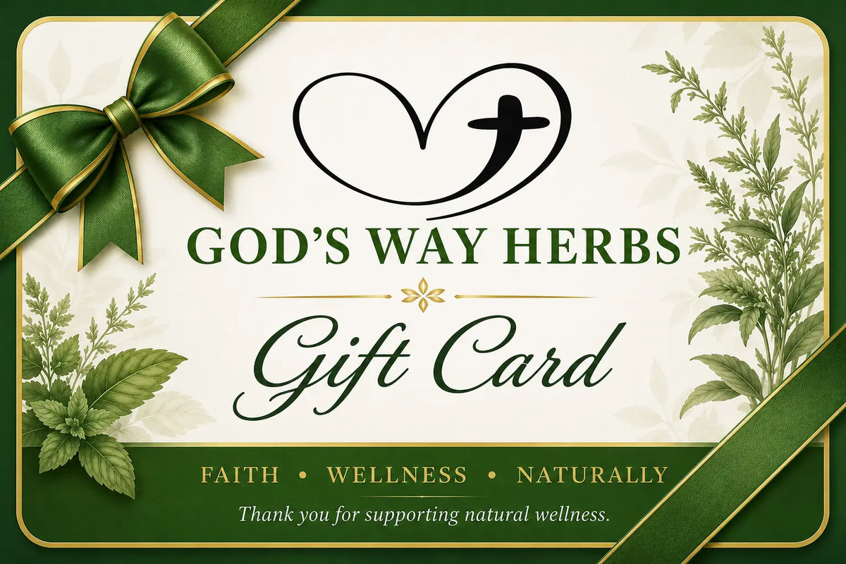 A gift card design for God’s Way Herbs featuring a cream background, dark green ribbon bow, botanical illustrations, and the text 'God’s Way Herbs Gift Card' with 'Faith • Wellness • Naturally' at the bottom.