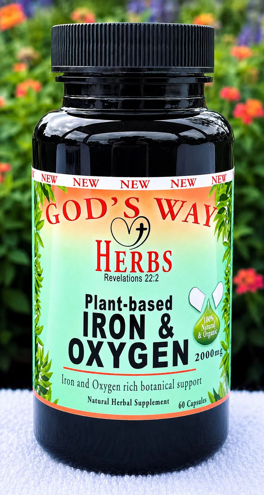 Plant-based Iron & Oxygen (60ct) Multi Vitamin Supplement by God's Way Herbs- Natural Herbal Supplements, moringa, stinging nettle, blessed thistle, quassia, bladderwack, chaparral and more!
